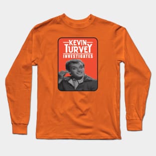 Kevin Turvey Investigates - Orange Background Long Sleeve T-Shirt